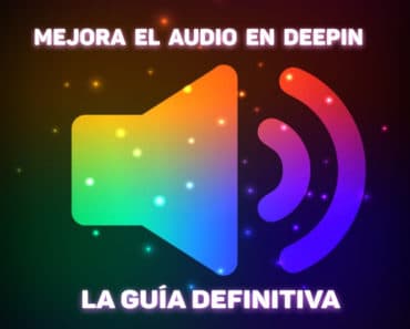 MEJORANDO EL AUDIO EN LINUX DEEPIN [SOLUCIÓN 2021]